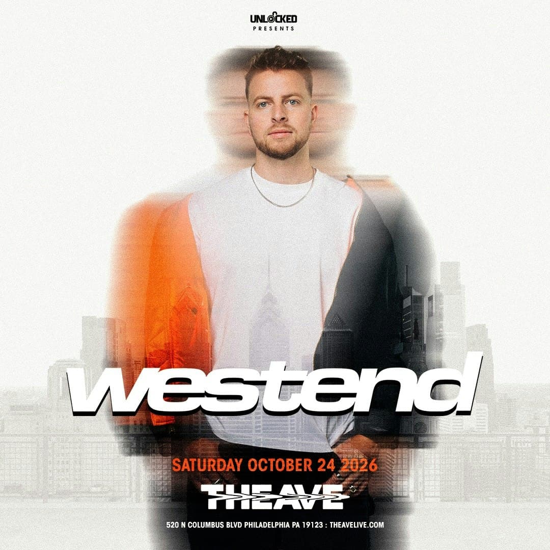 Westend DJ event at The Ave Live Philadelphia concert venue